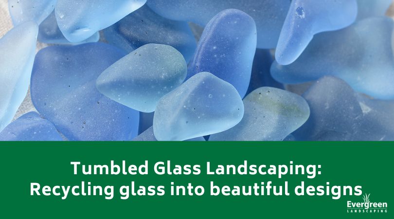 Tumbled Glass Landscaping