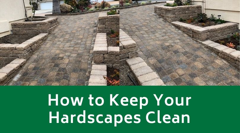 How to Keep Your Hardscapes Clean